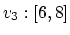 $v_3:[6,8]$