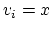 ${v_i=x}$
