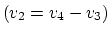 $(v_2=v_4-v_3)$