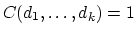 $C(d_1,\ldots,d_k)=1$